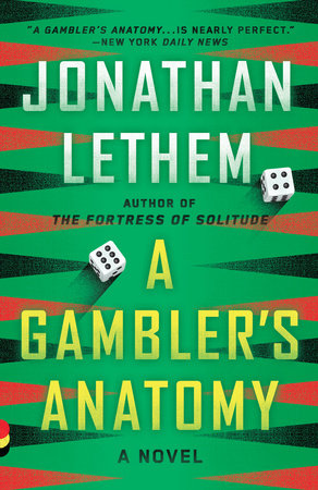 A Gambler's Anatomy Paperback by Jonathan Lethem