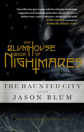 The Blumhouse Book of Nightmares Paperback by Presented by Jason Blum