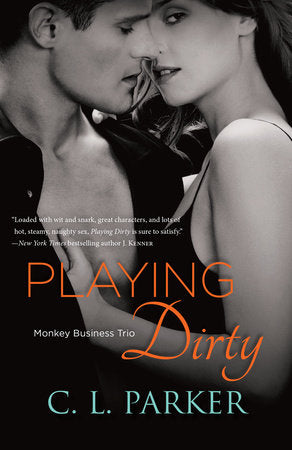 Playing Dirty Paperback by C. L. Parker