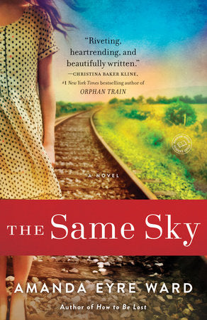 The Same Sky Paperback by Amanda Eyre Ward