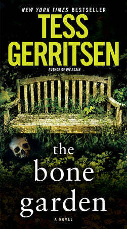 The Bone Garden Paperback by Tess Gerritsen