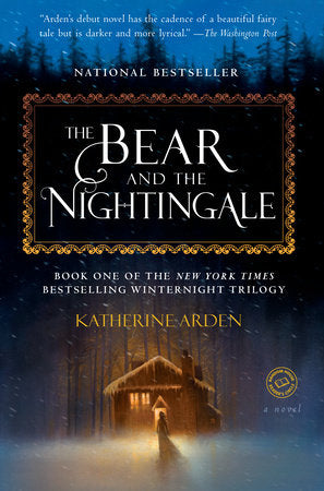 The Bear and the Nightingale Paperback by Katherine Arden