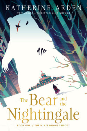 The Bear and the Nightingale Paperback by Katherine Arden