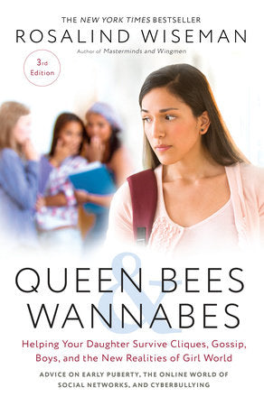 Queen Bees and Wannabes, 3rd Edition Paperback by Rosalind Wiseman