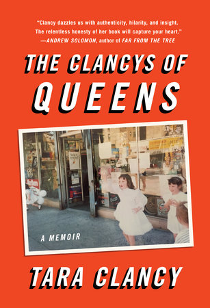 The Clancys of Queens Paperback by Tara Clancy