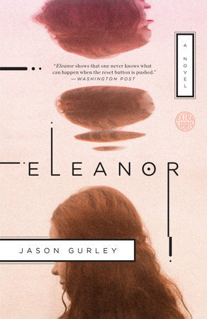 Eleanor Paperback by Jason Gurley