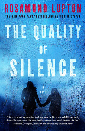 The Quality of Silence Paperback by Rosamund Lupton