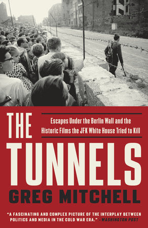 The Tunnels Paperback by Greg Mitchell