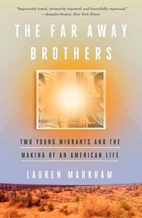 The Far Away Brothers Paperback by Lauren Markham