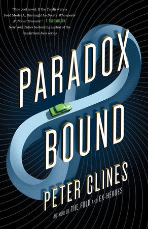 Paradox Bound Paperback by Peter Clines