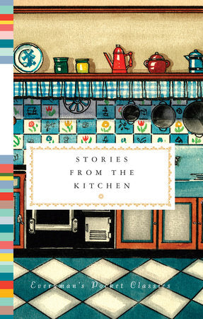 Stories from the Kitchen Hardcover by Edited by Diana Secker Tesdell