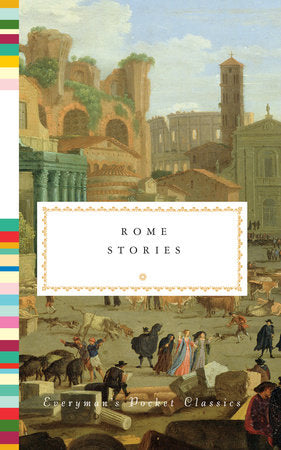 Rome Stories Hardcover by Edited by Jonathan Keates
