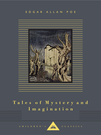 Tales of Mystery and Imagination Hardcover by Edgar Allan Poe; Illustrated by Arthur Rackham