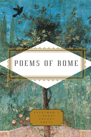 Poems of Rome Hardcover by Edited by Karl Kirchwey