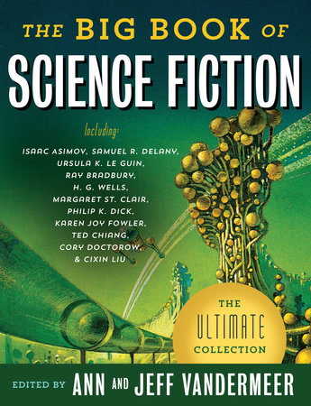 The Big Book of Science Fiction Paperback by Edited by Ann and Jeff VanderMeer