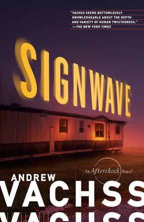 SignWave Paperback by Andrew Vachss