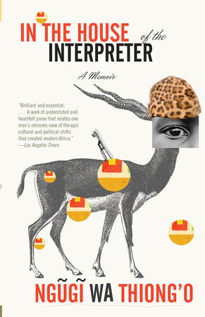 In the House of the Interpreter Paperback by Ngugi wa Thiong'o