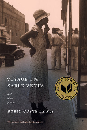 Voyage of the Sable Venus Paperback by Robin Coste Lewis