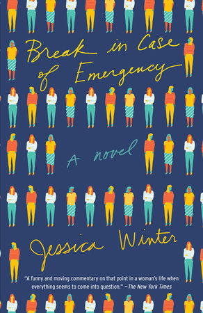 Break in Case of Emergency Paperback by Jessica Winter