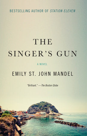 The Singer's Gun Paperback by Emily St. John Mandel