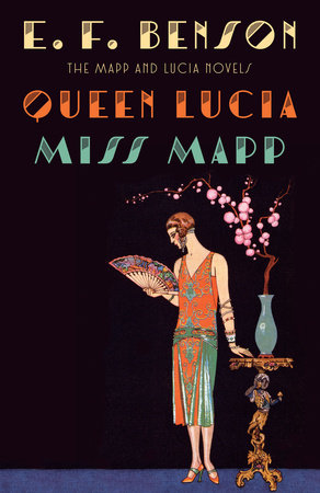 Queen Lucia & Miss Mapp Paperback by E. F. Benson