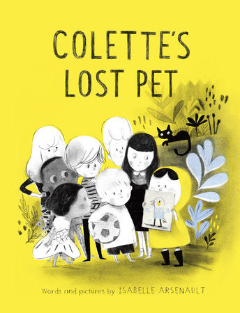 Colette's Lost Pet Hardcover by Isabelle Arsenault