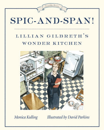 Spic-and-Span! Paperback by Monica Kulling; illustrated by David Parkins