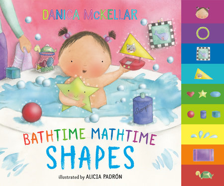 Bathtime Mathtime: Shapes EL by Danica McKellar; illustrated by Alicia Padrón