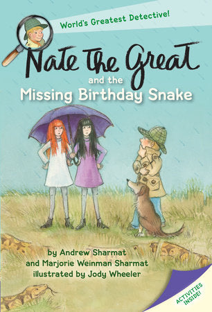 Nate the Great and the Missing Birthday Snake Paperback by Andrew Sharmat and Marjorie Weinman Sharmat; illustrated by Jody Wheeler
