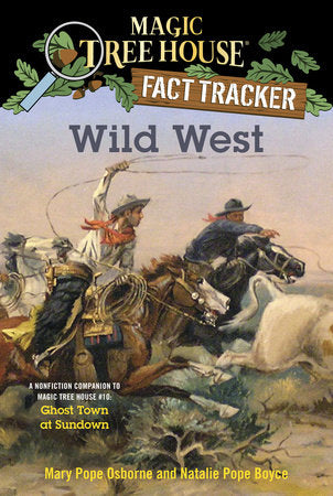 Wild West Paperback by Mary Pope Osborne and Natalie Pope Boyce; illustrated by Isidre Monés