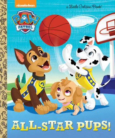 All-Star Pups! (Paw Patrol) Hardcover by Mary Tillworth; illustrated by Fabrizio Petrossi