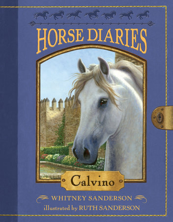 Horse Diaries #14: Calvino Paperback by Whitney Sanderson; illustrated by Ruth Sanderson