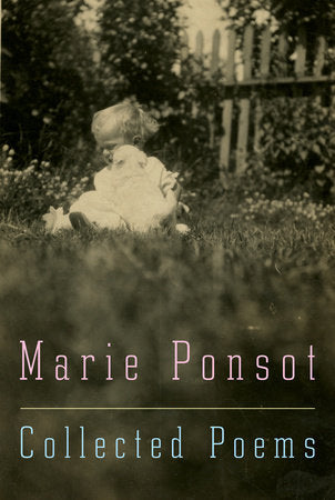 Collected Poems of Marie Ponsot Paperback by Marie Ponsot