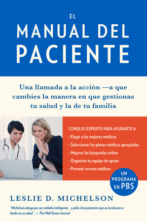 El manual del paciente / The Patient's Playbook Paperback by Leslie Michelson