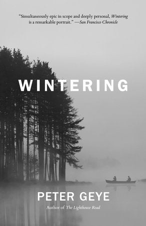 Wintering Paperback by Peter Geye