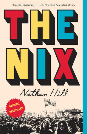 The Nix Paperback by Nathan Hill