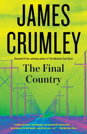 The Final Country Paperback by James Crumley