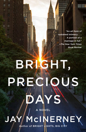 Bright, Precious Days Paperback by Jay McInerney