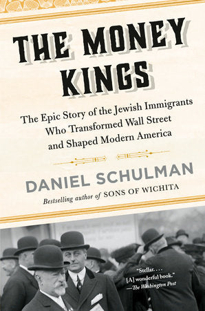 The Money Kings Paperback by Daniel Schulman