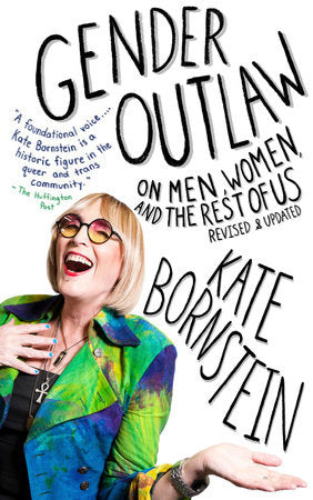 Gender Outlaw Paperback by Kate Bornstein