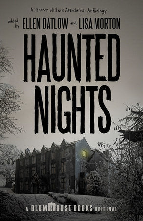 Haunted Nights Paperback by Lisa Morton and Ellen Datlow, editors