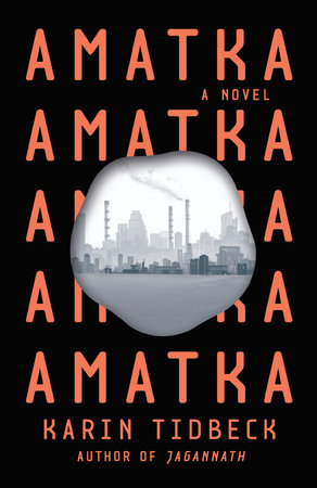 Amatka Paperback by Karin Tidbeck
