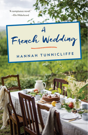 A French Wedding Paperback by Hannah Tunnicliffe