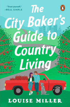 The City Baker's Guide to Country Living Paperback by Louise Miller