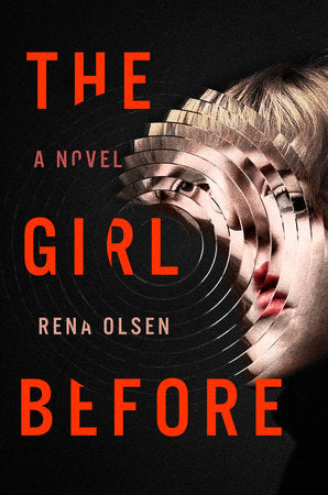 The Girl Before Paperback by Rena Olsen