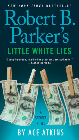 Robert B. Parker's Little White Lies Paperback by Ace Atkins