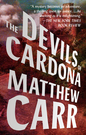 The Devils of Cardona Paperback by Matthew Carr