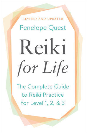 Reiki for Life (Updated Edition) Paperback by Penelope Quest