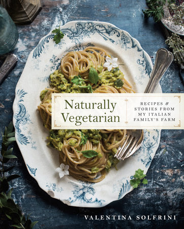 Naturally Vegetarian Hardcover by Valentina Solfrini