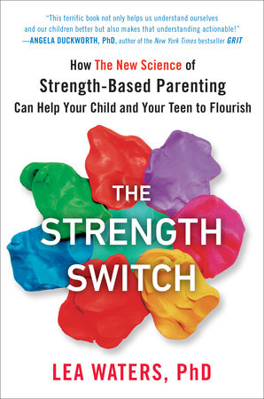 The Strength Switch Hardcover by Lea Waters, PhD